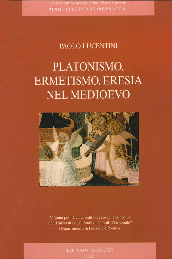 Platonismo, ermetismo, eresia nel medioevo Italian book