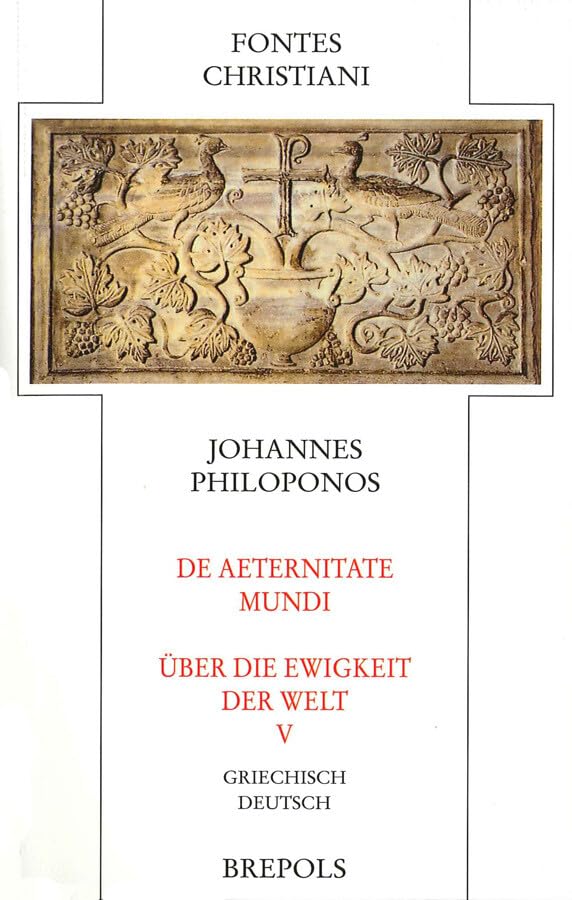 De aeternitate mundi - Über die Ewigkeit der Welt.Bd.5: Griechisch-Deutsch Religion & Esotericism