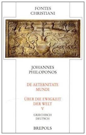 De aeternitate mundi - Über die Ewigkeit der Welt.Bd.5: Griechisch-Deutsch Religion & Esotericism