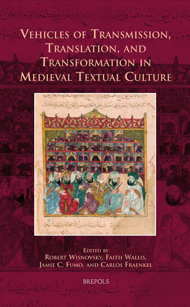 CURSOR 04 Vehicles of Transmission, Translation, and Transformation, Wisnovsky (Cursor Mundi, Band 4) Philosophy