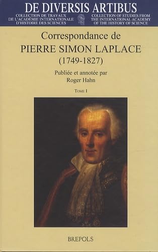 Correspondance de Pierre Simon Laplace (1749-1827): Tome 1, Années 1769-1802 ; Tome 2, Années 1803-1827 et lettres non datées book