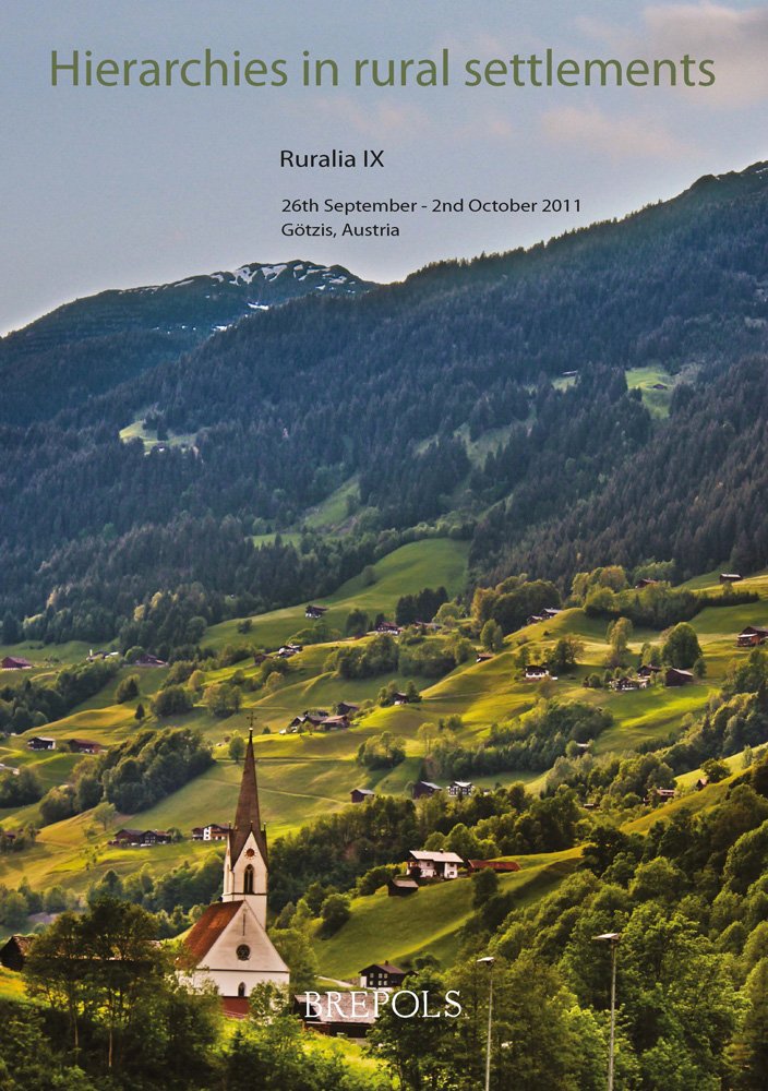 Hierarchies in Rural Settlements: Hierarchien in Landlichen Siedlungen. Des Hierachies Dans l'Habitat Rural (Ruralia, 9) Social Sciences