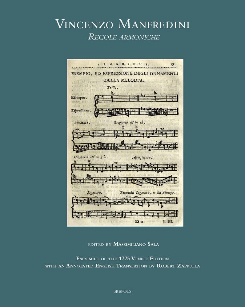 Vincenzo Manfredini, Regole armoniche English; Italian: Fac-simile of the 1775 Venice edition, with an annotated English translation by Robert Zappulla book