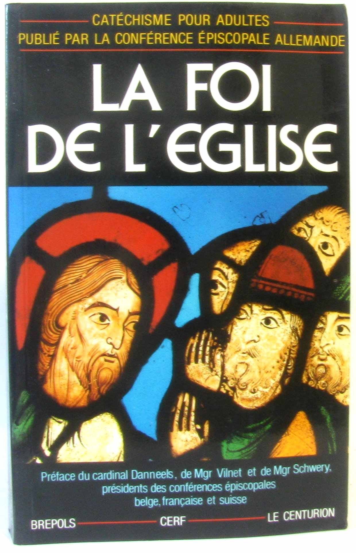 Catéchisme pour adultes. , La foi dans l'Église Books