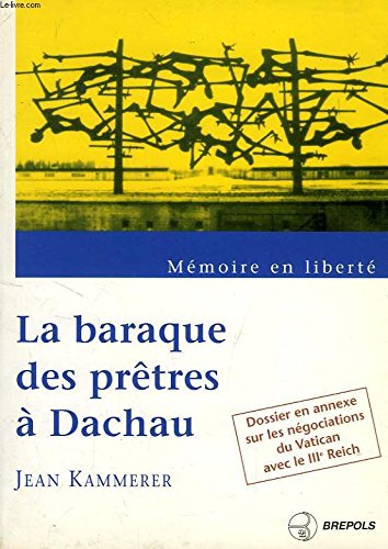 La Baraque des prêtres à Dachau book