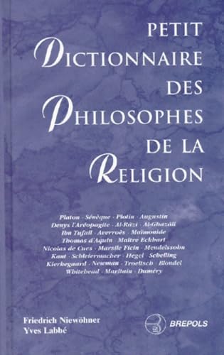 Petit dictionnaire des philosophes de la religion Philosophy