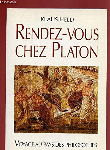 Rendez-vous chez Platon: Guide de voyage philosophique dans les pays de la Méditerranée book