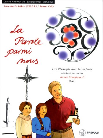 La Parole parmi nous année C book