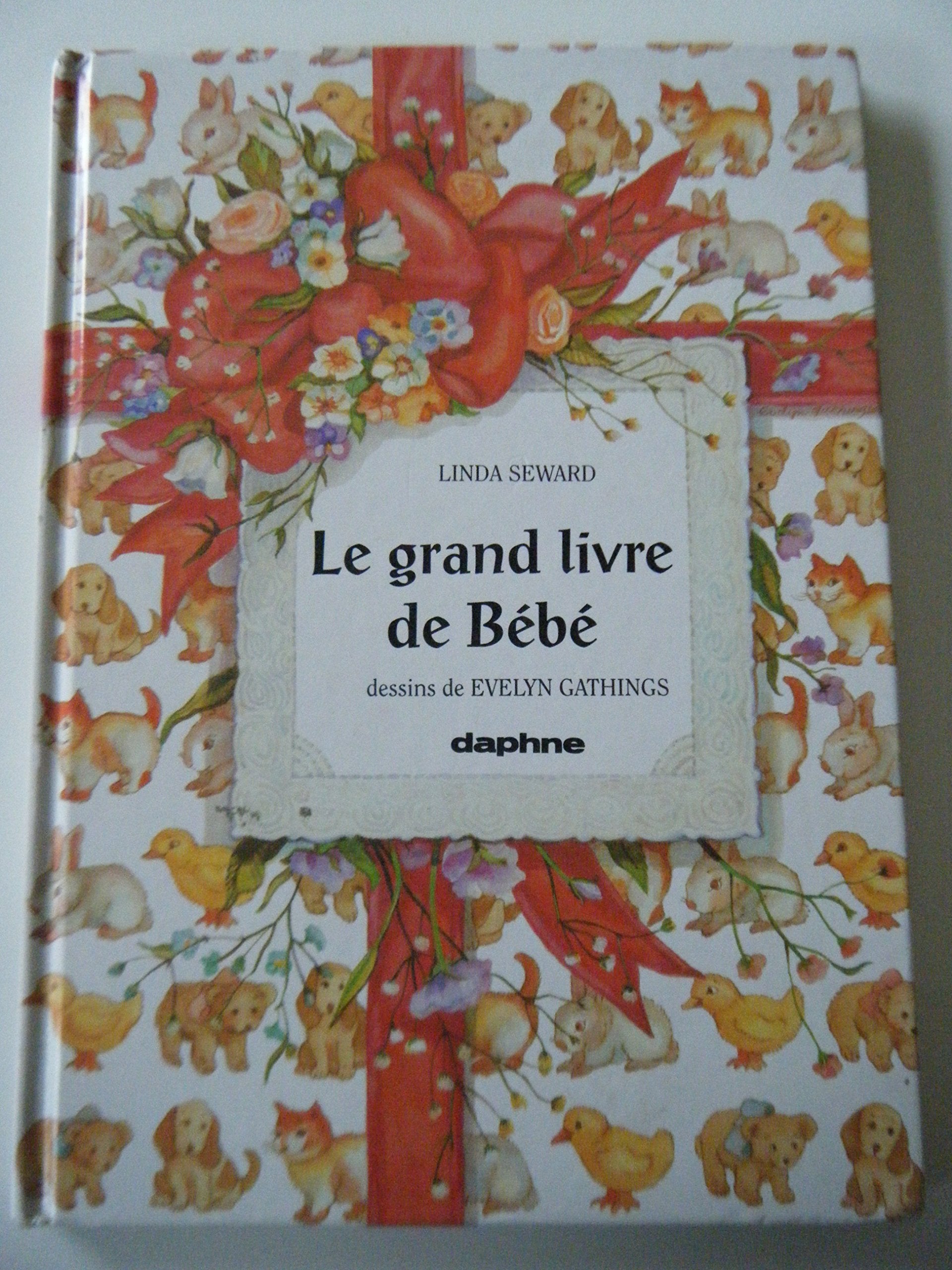 Le grand livre de bébé book