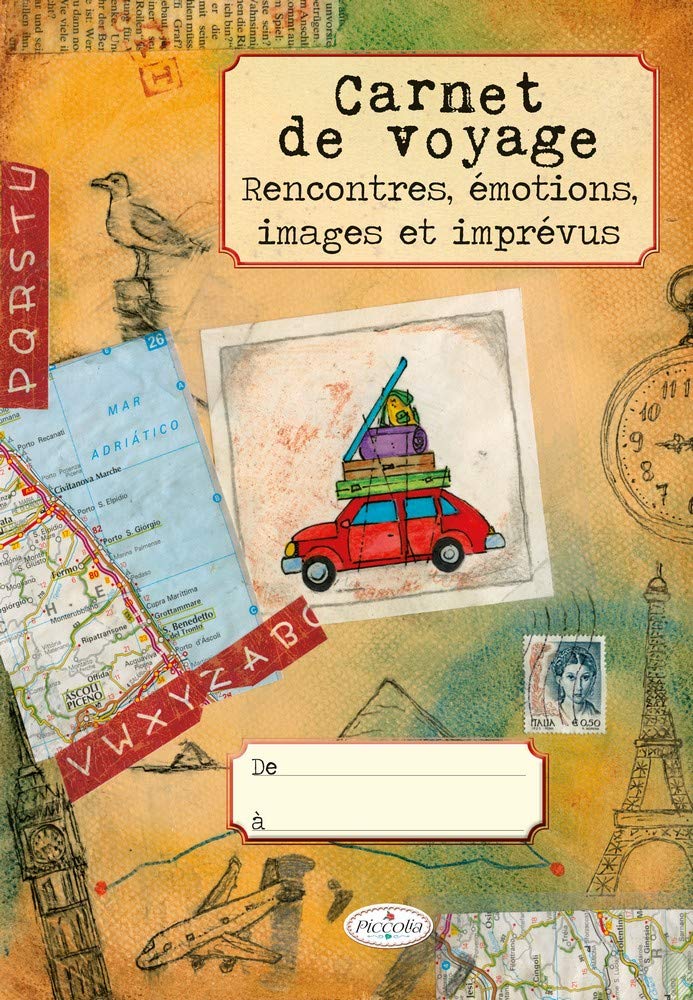 Carnet de voyage: Rencontres, émotions, images et imprévus book