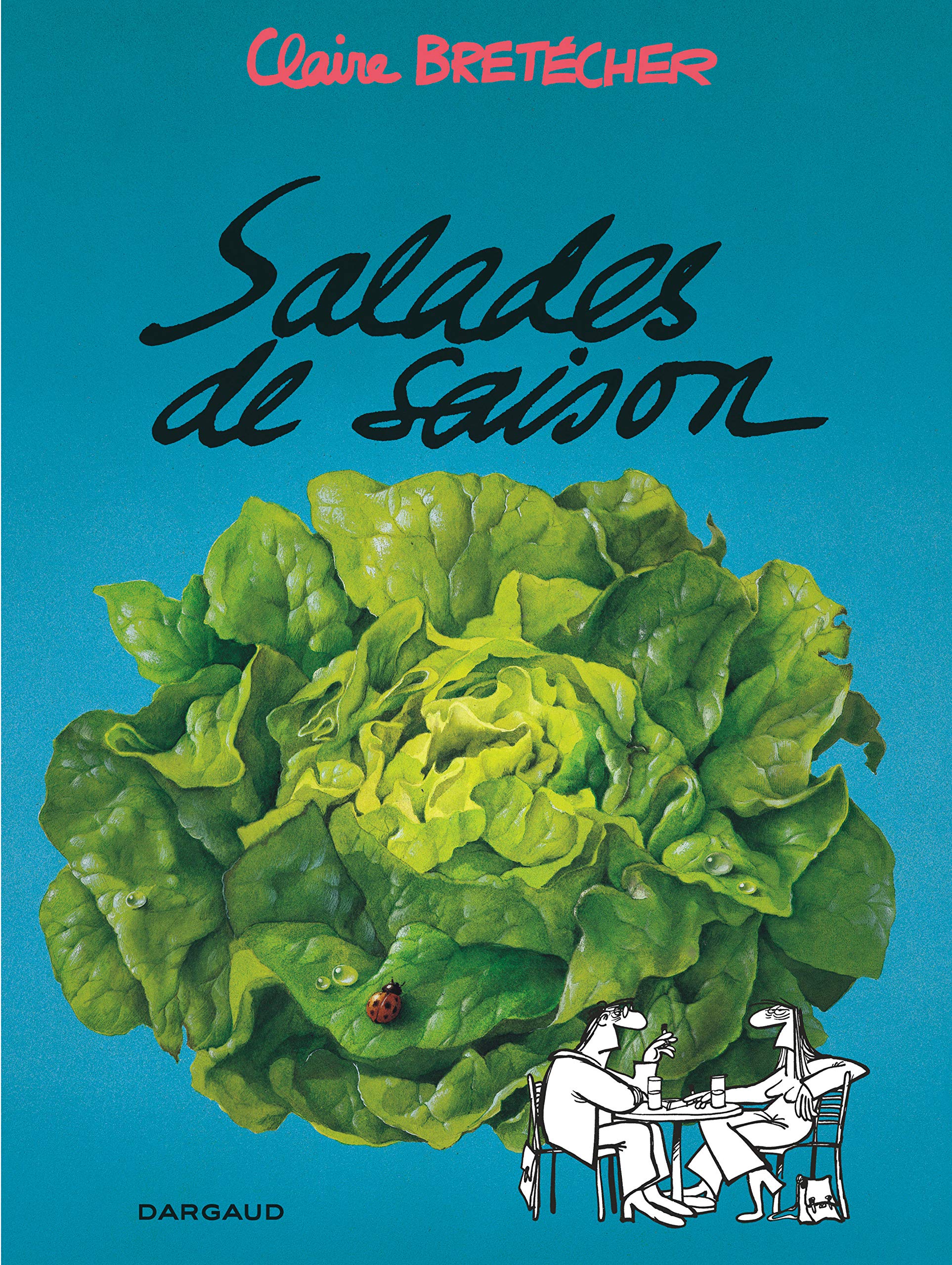 Salades de saison - Tome 1 - Salades de saison book