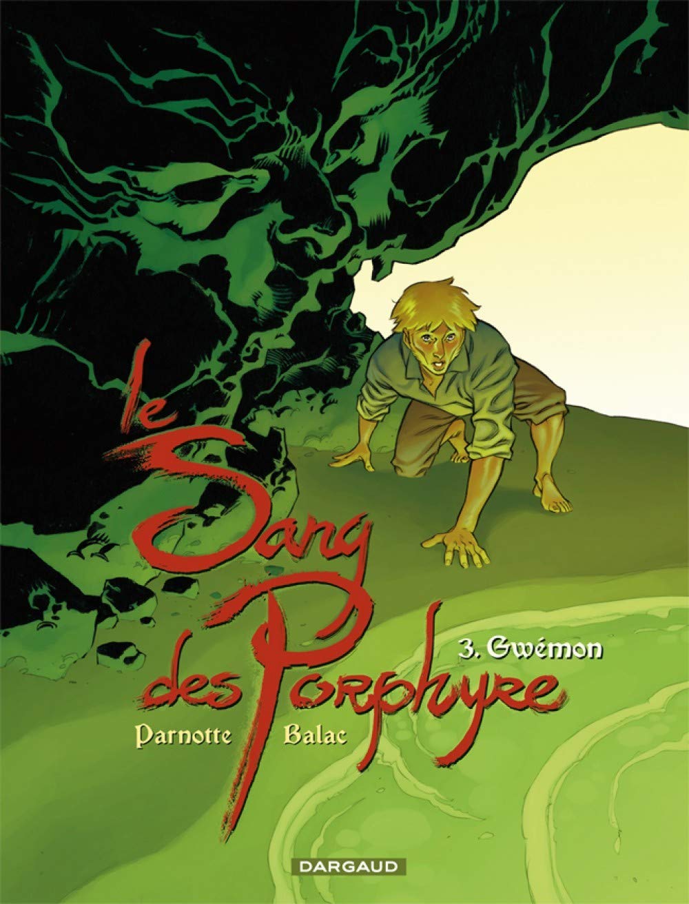 Le Sang des Porphyre - Tome 3 - Gwémon book