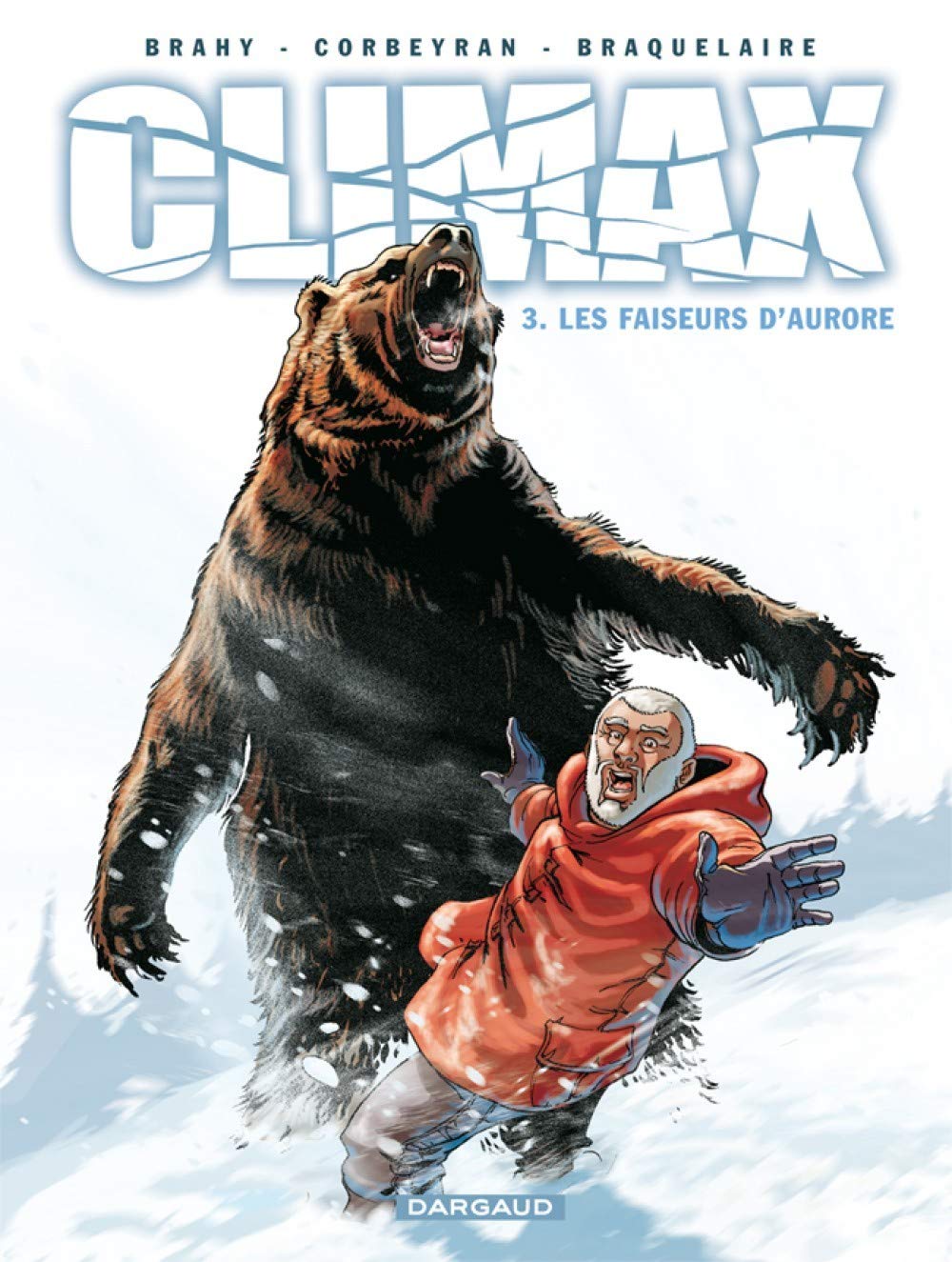 Climax - Tome 3 - Les faiseurs d'aurore book
