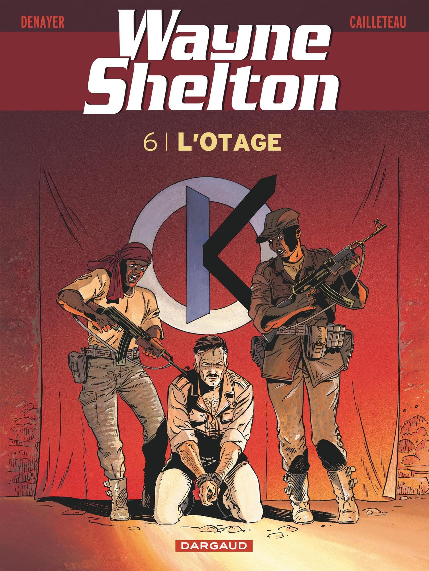 Wayne Shelton - Tome 6 - L'Otage Manga