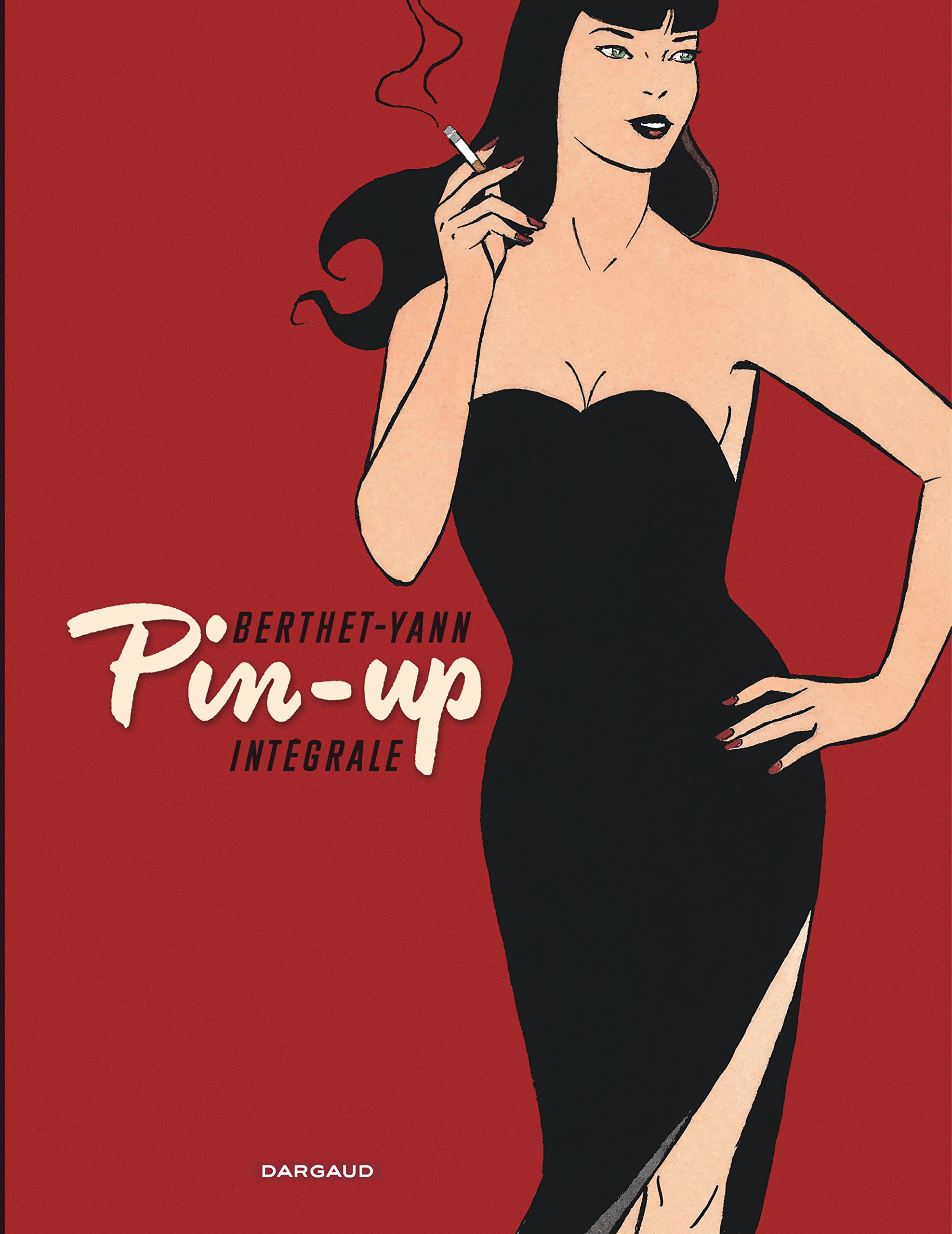 Pin-up - Intégrales - Tome 1 - Pin-up - Intégrale complète (Intégrale complète 2) book