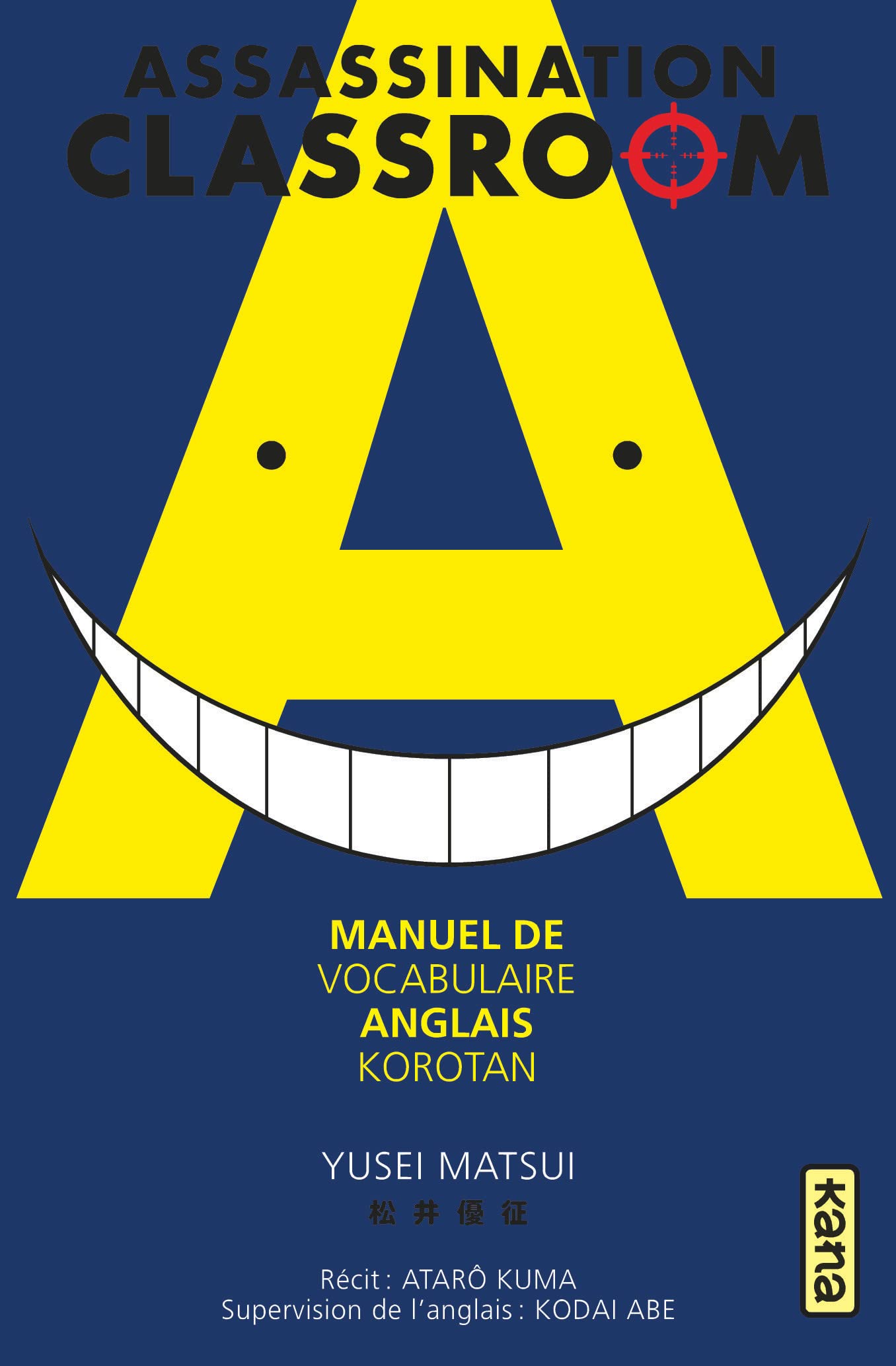 Assassination classroom - manuel de vocabulaire anglais - Korotan - Tome 0 book