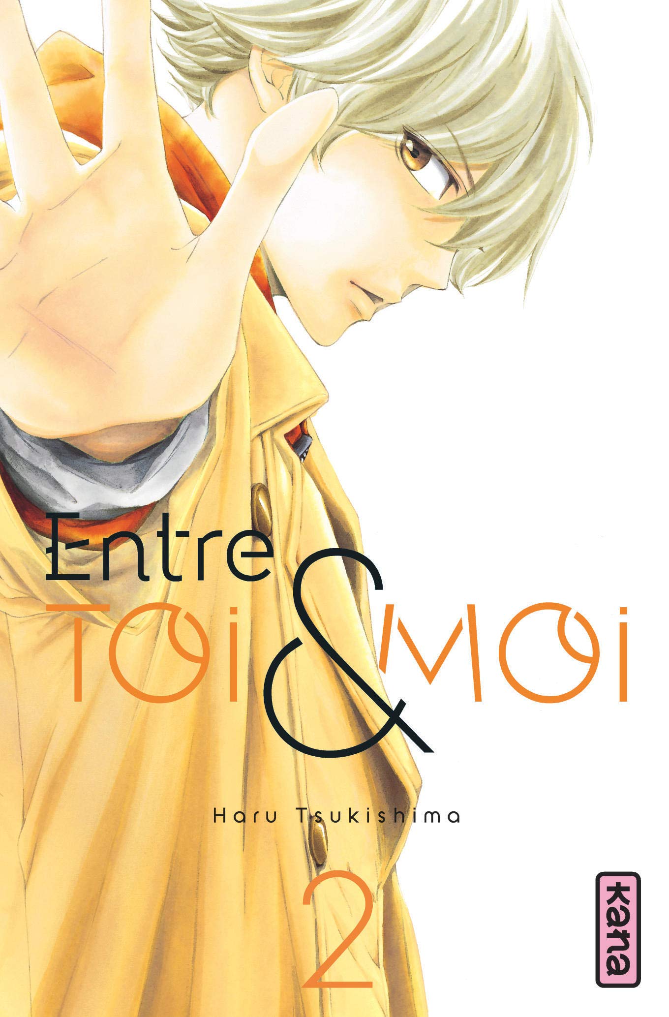 Entre toi et moi - Tome 2 book