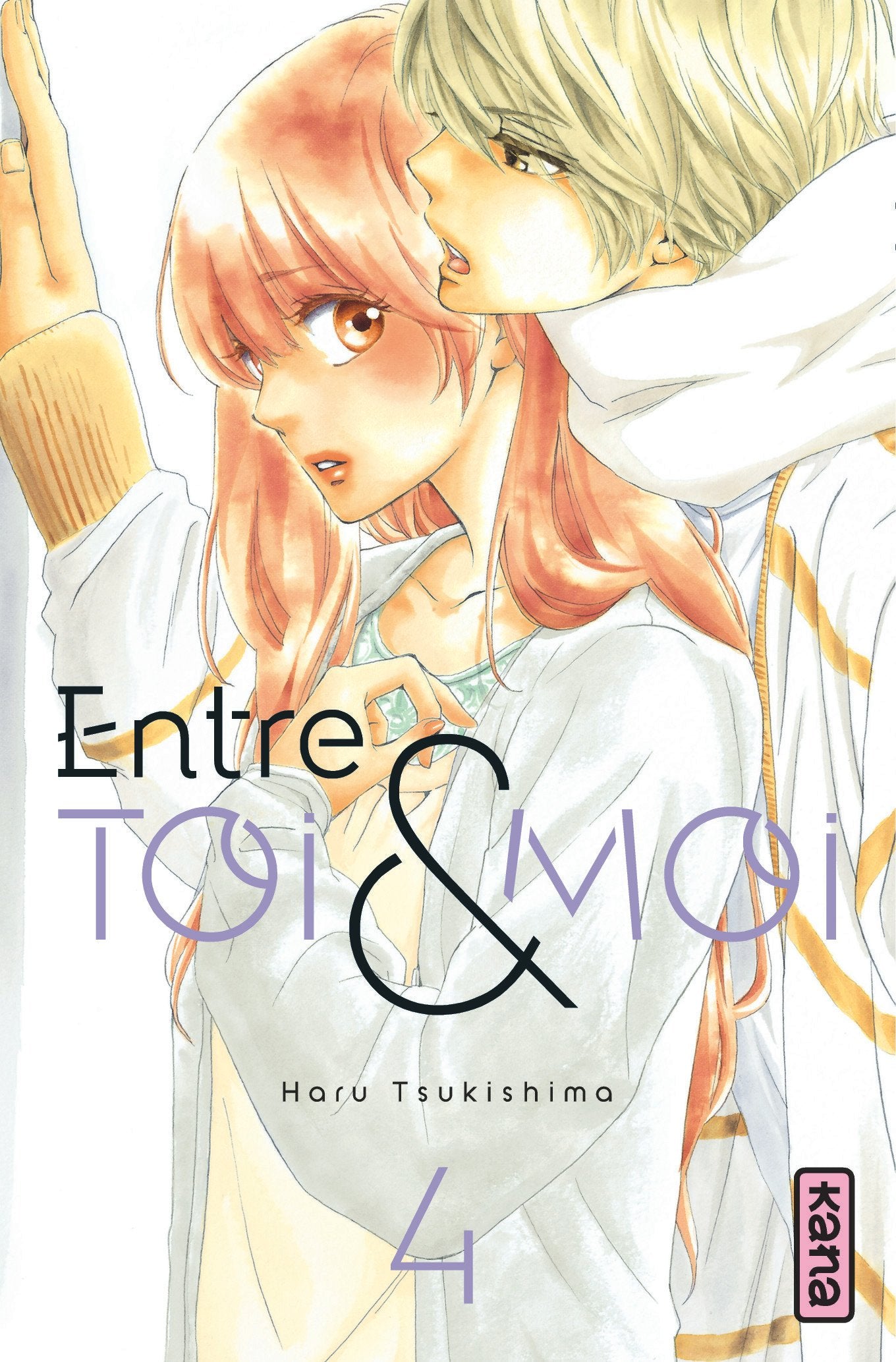 Entre toi et moi - Tome 4 book