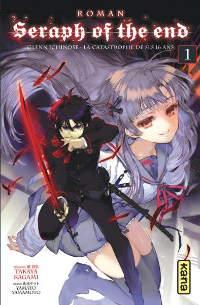 Seraph of the end : Glenn Ichinose, la catastrophe de ses 16 ans. Vol. 1 Manga