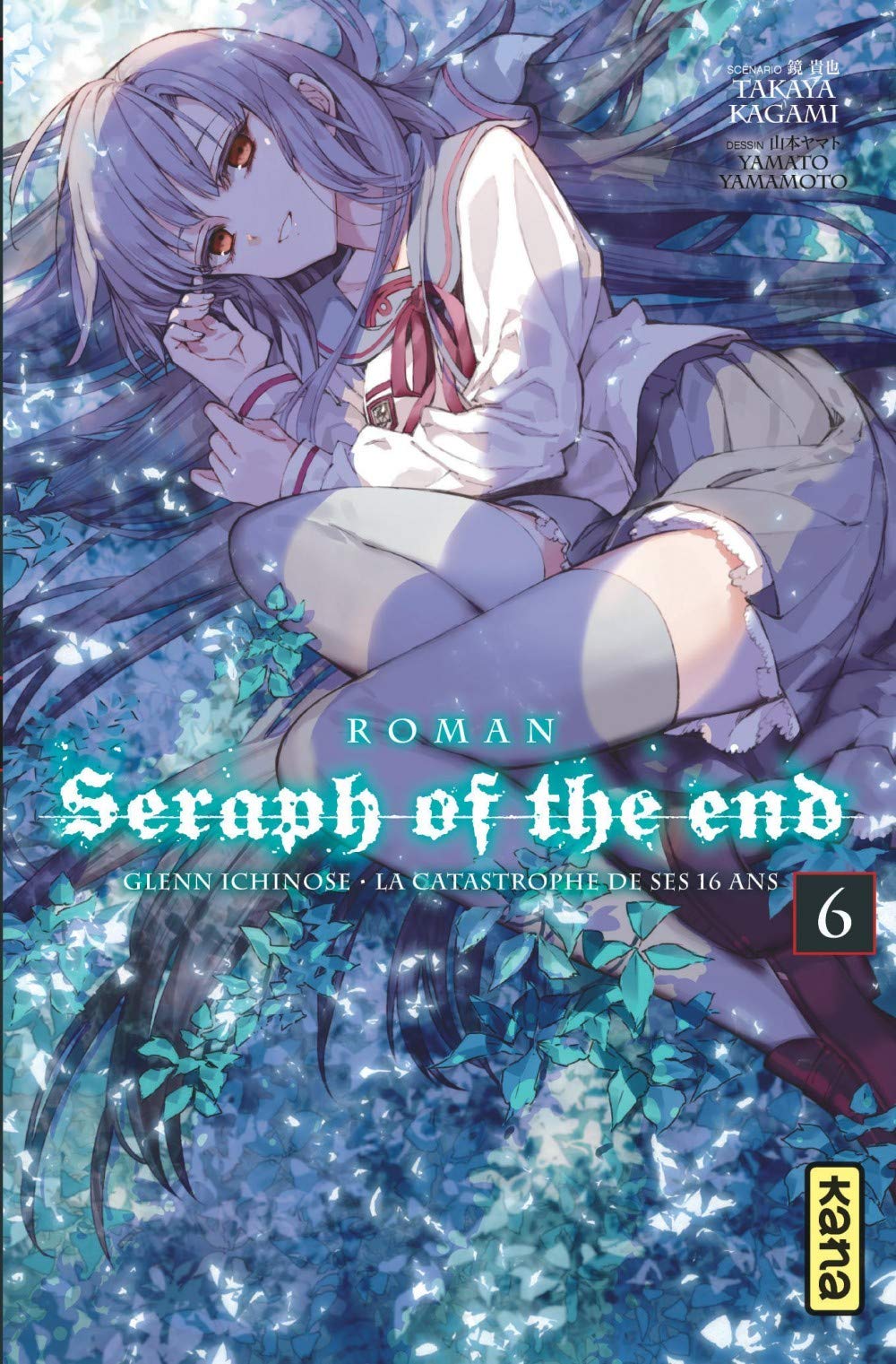 Seraph of the End - romans - Tome 6 book