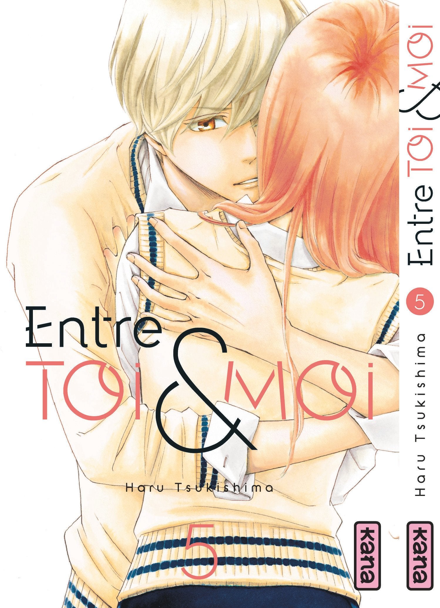 Entre toi et moi - Tome 5 book