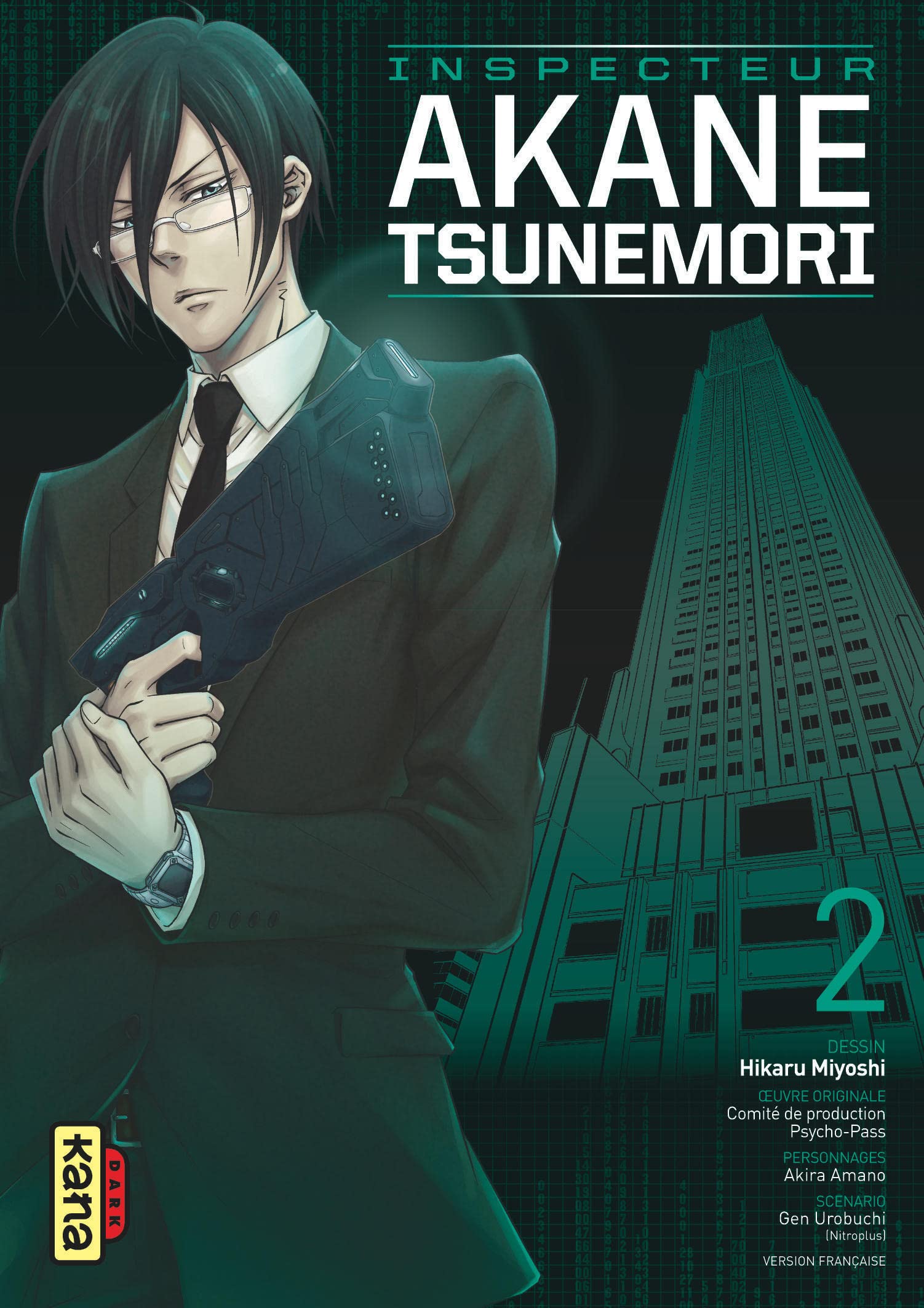 Psycho-Pass Saison 1 - Inspecteur Akane Tsunemori - Tome 2 book
