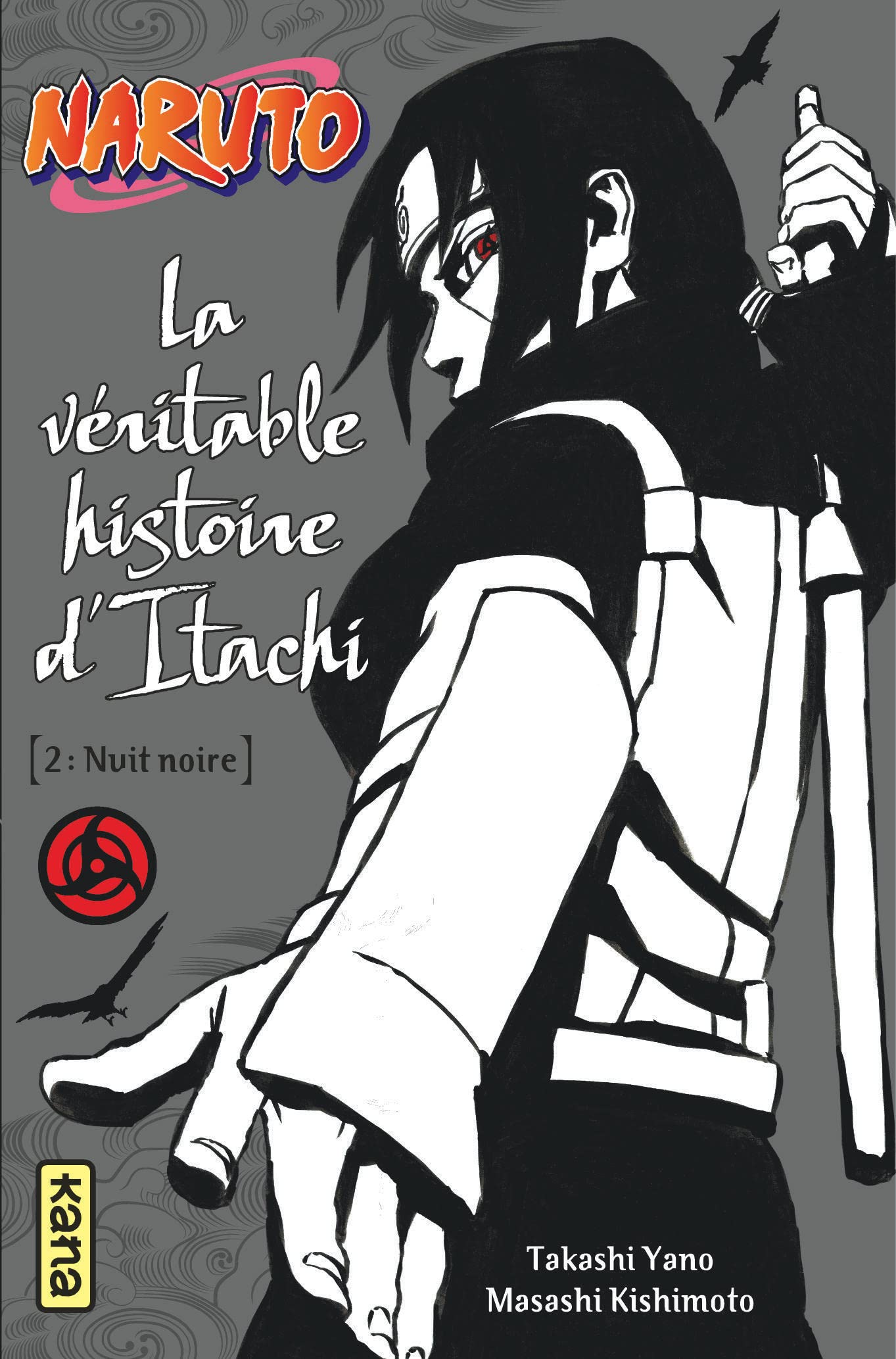 Naruto - romans - Tome 6 - La véritable histoire d Itachi (Partie 2) book