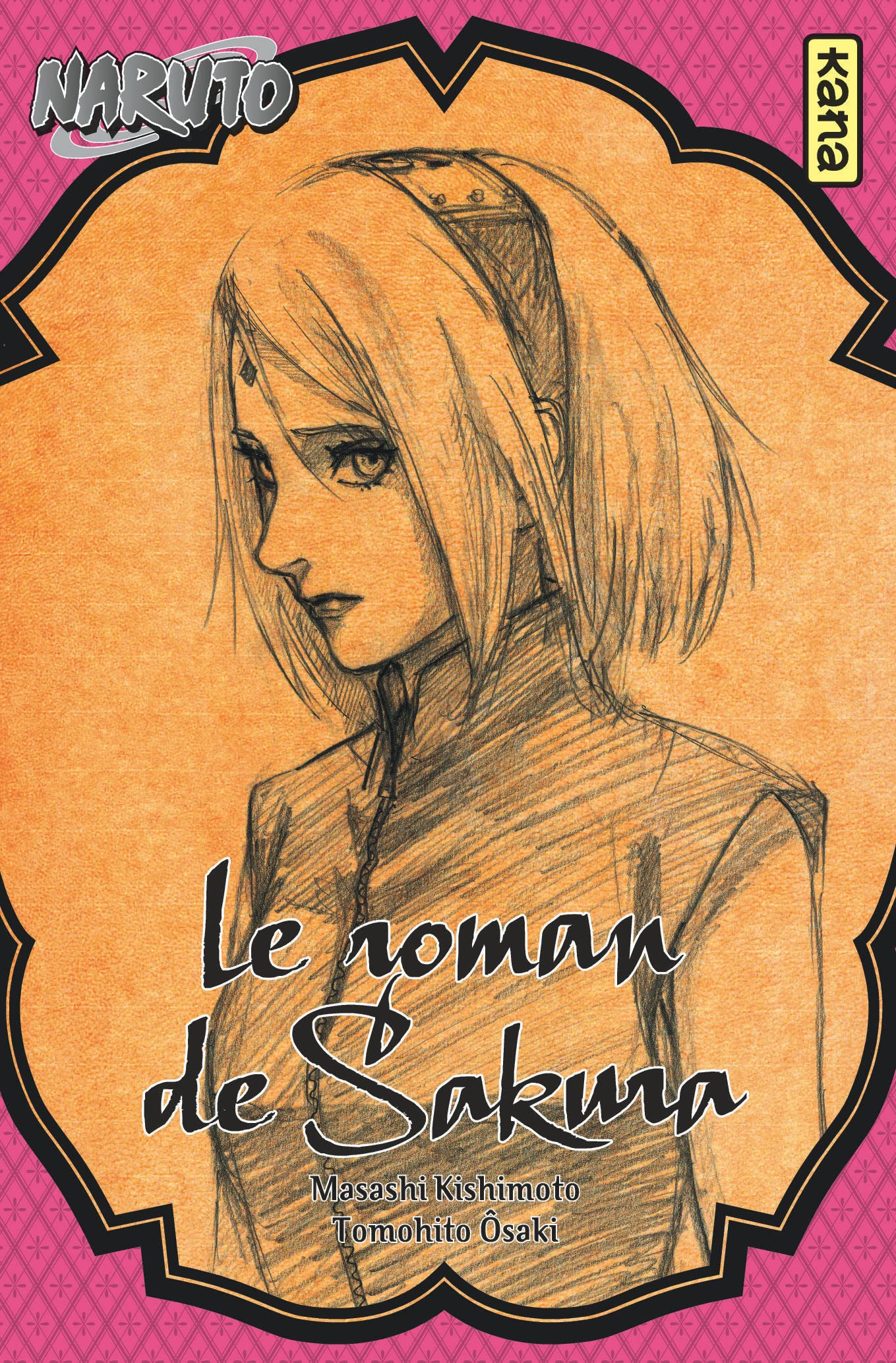 Naruto - romans - Tome 7 - Le roman de Sakura book