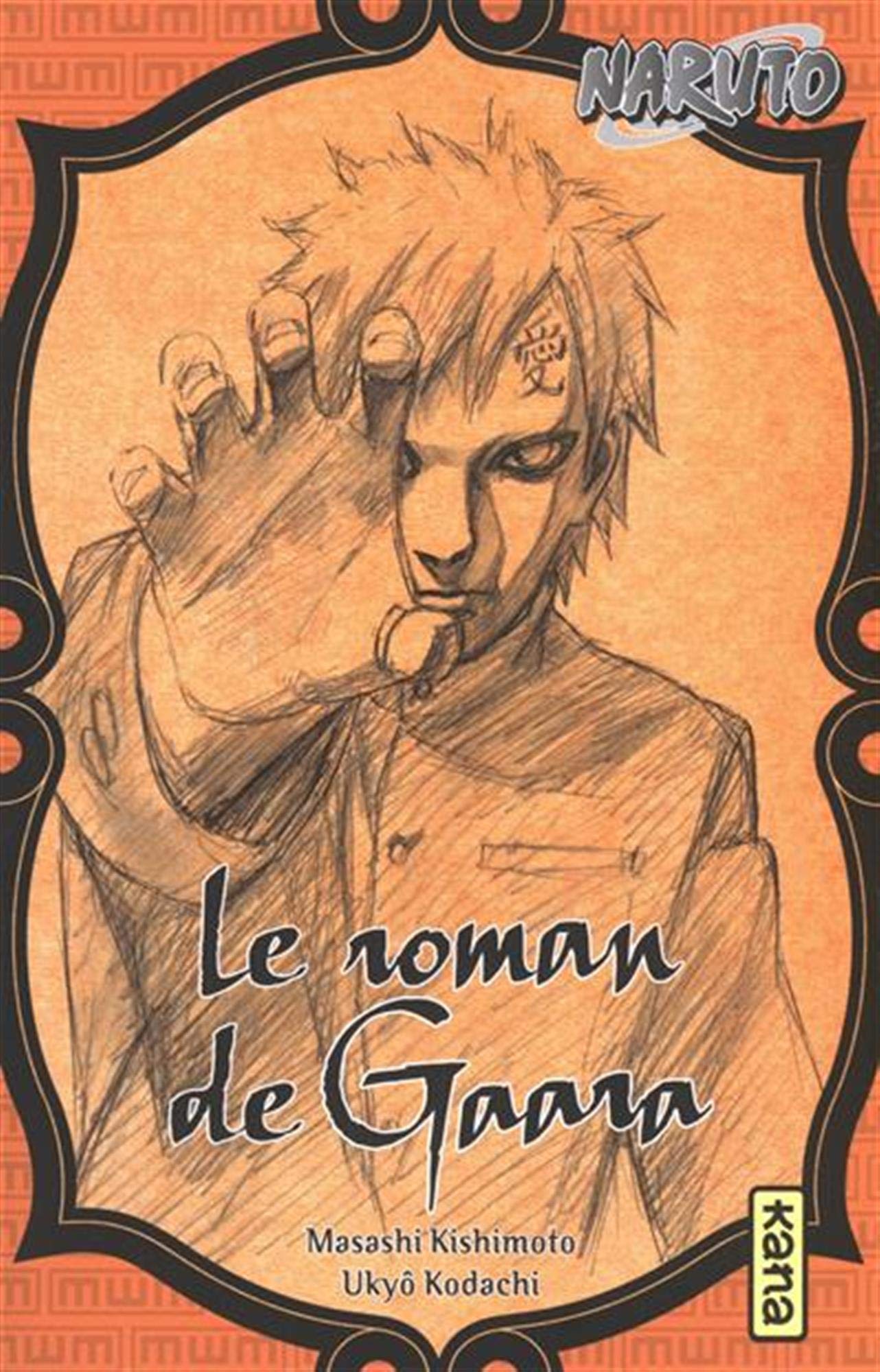Naruto - romans - Tome 10 - Le roman de Gaara Manga