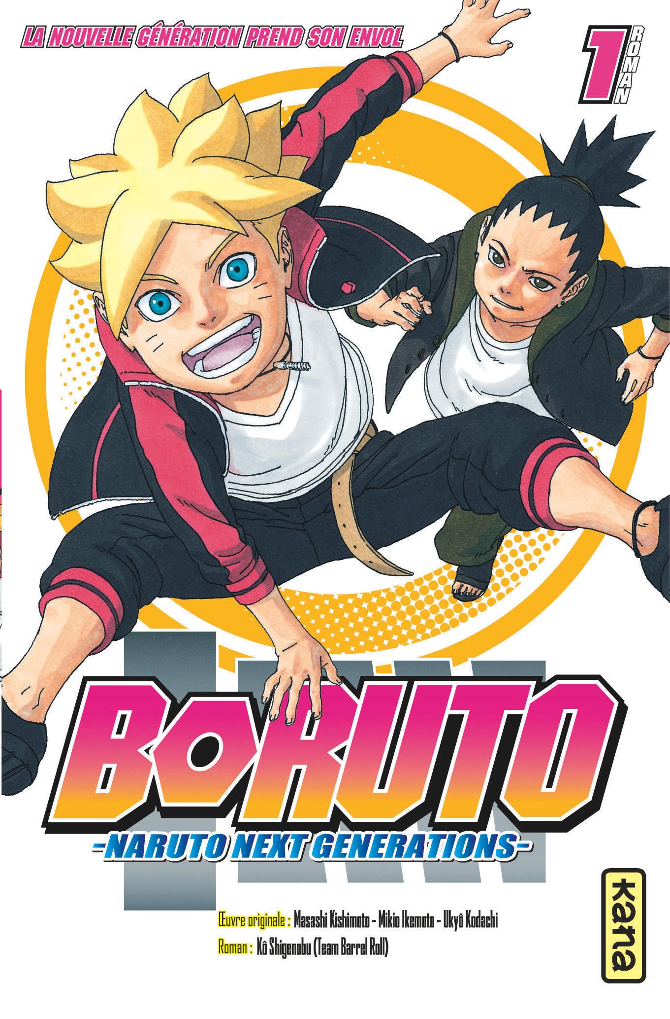 Boruto - romans - Tome 1 - La nouvelle génération prend son envol book