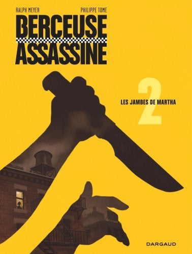 Berceuse assassine. Vol. 2. Les jambes de Martha book