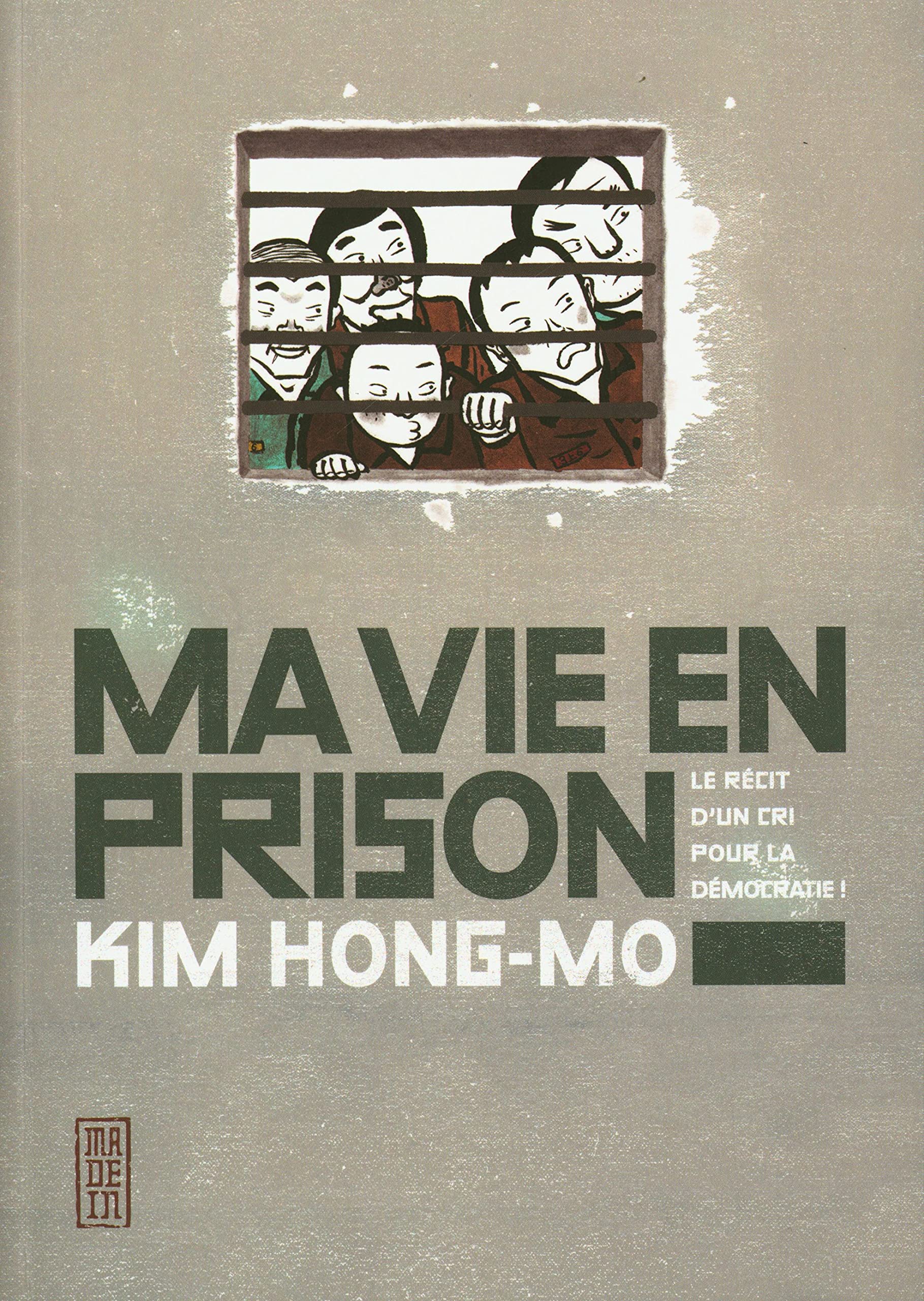 Ma vie en prison: Le récit d'un cri pour la démocratie ! Manga