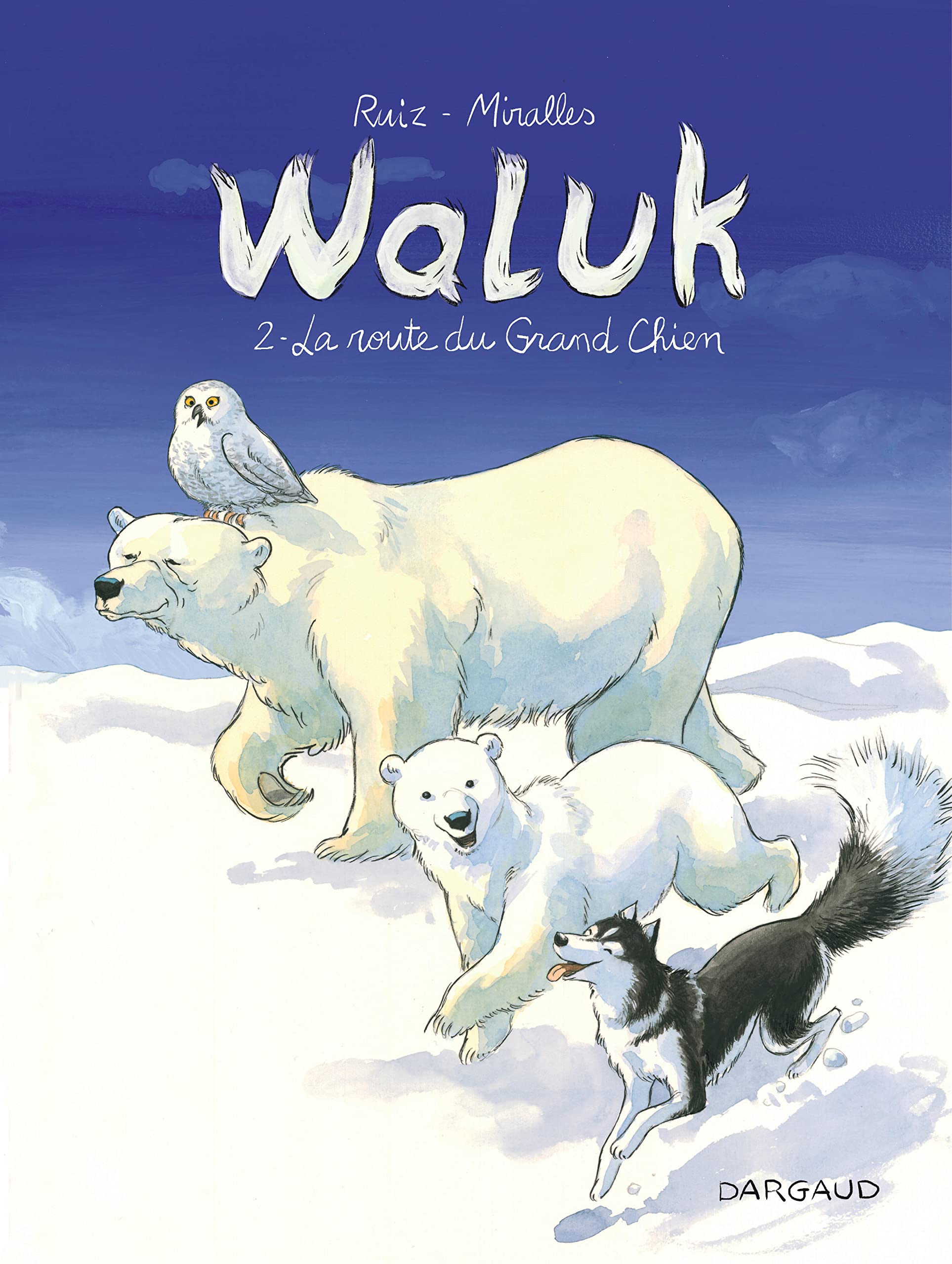 Waluk - Tome 2 - La Route du Grand Chien Manga