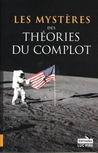 Les mystères des théories du complot Books