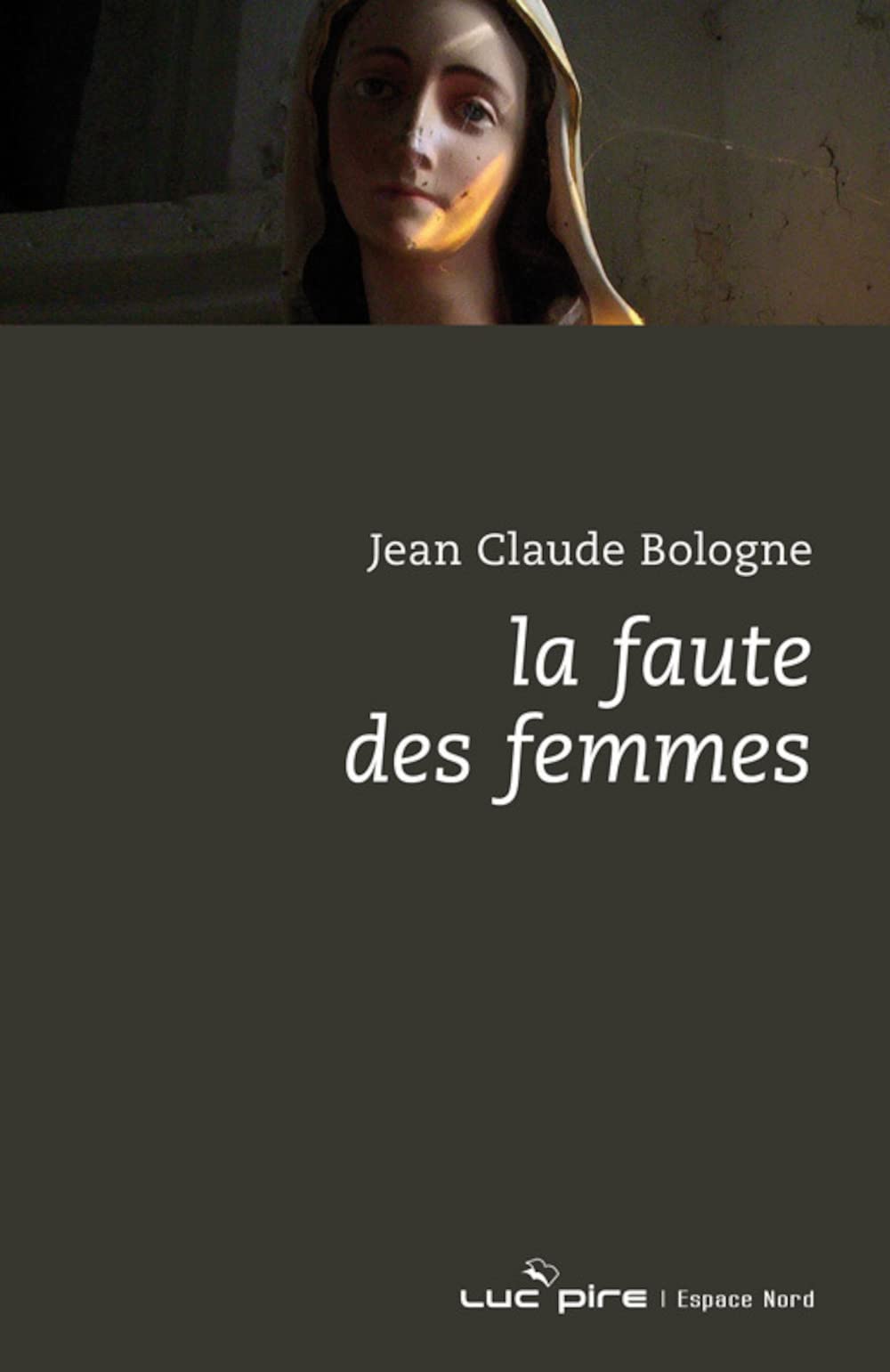 LA FAUTE DES FEMMES Contemporary literature