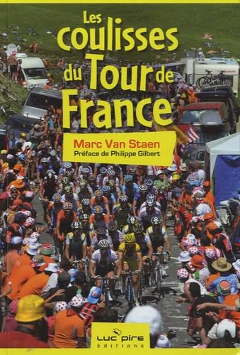 Les coulisses du Tour de France Leisure & Fun