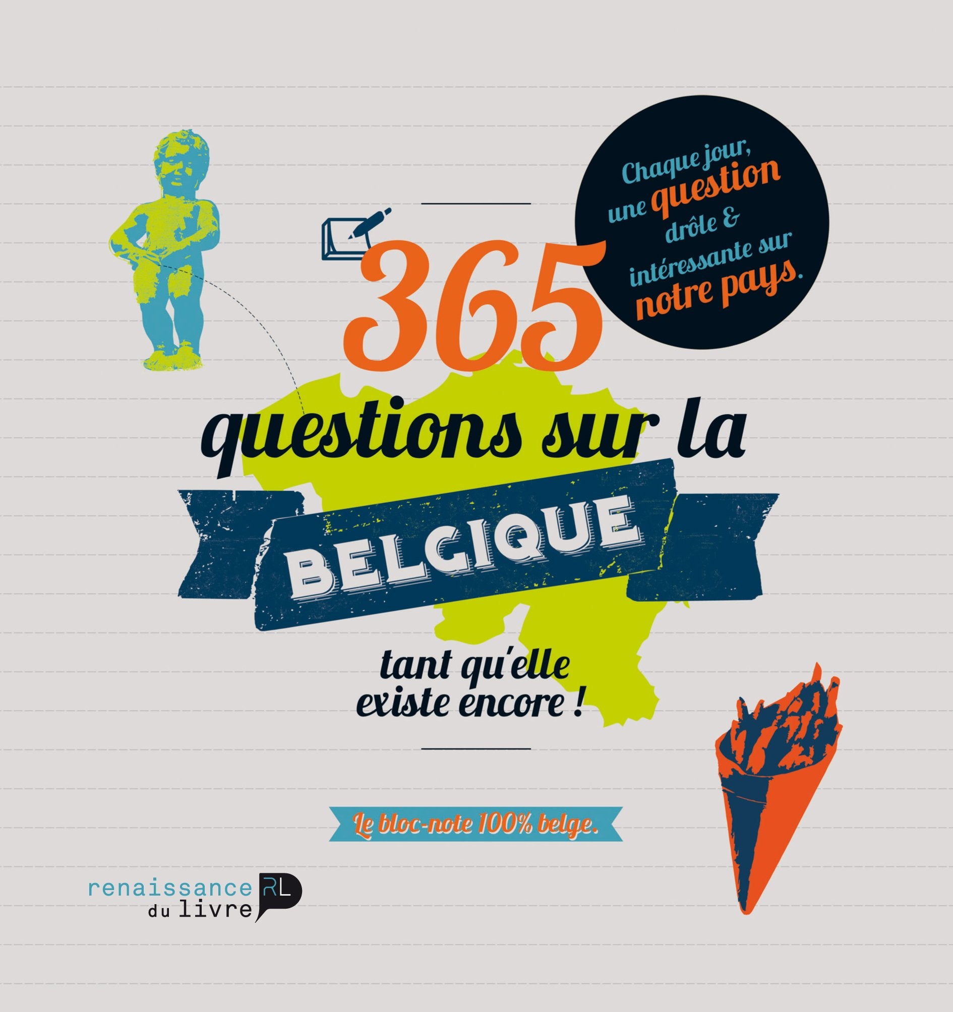 365 Questions sur la Belgique... Tant qu'elle existe encore ! book