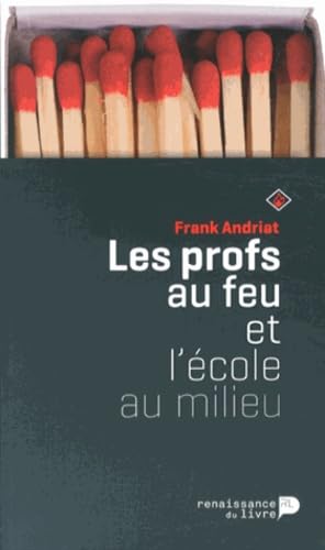 Les Profs au Feu et l'Ecole au Milieu Books