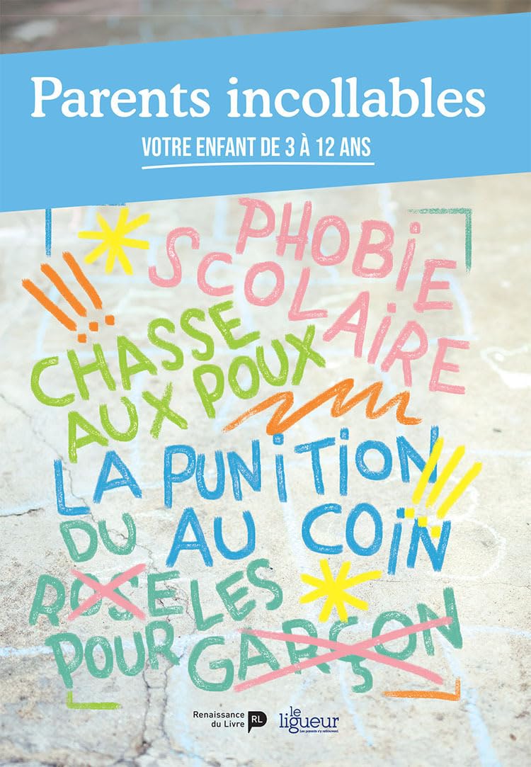 Parents Incollables - Votre Enfant de 3 à 12 ans Parents & Children