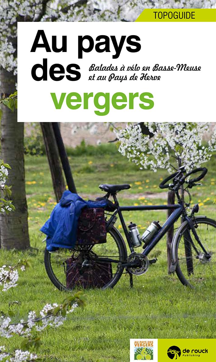 Au pays des vergers - 5 balades en basse-meuse et au pays de Herve (topoguide) book