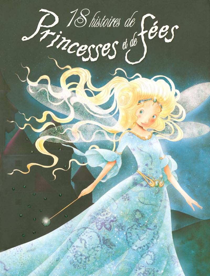 18 histoires de princesses et de fées Books