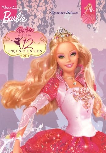 Barbie au bal des 12 princesses book