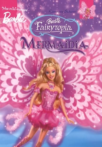 BARBIE FAIRYTOPIA MERMAIDIA book