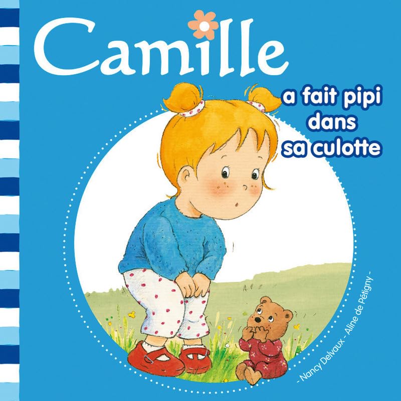 Camille a fait pipi dans sa culotte tome 1 (1) Non-fiction