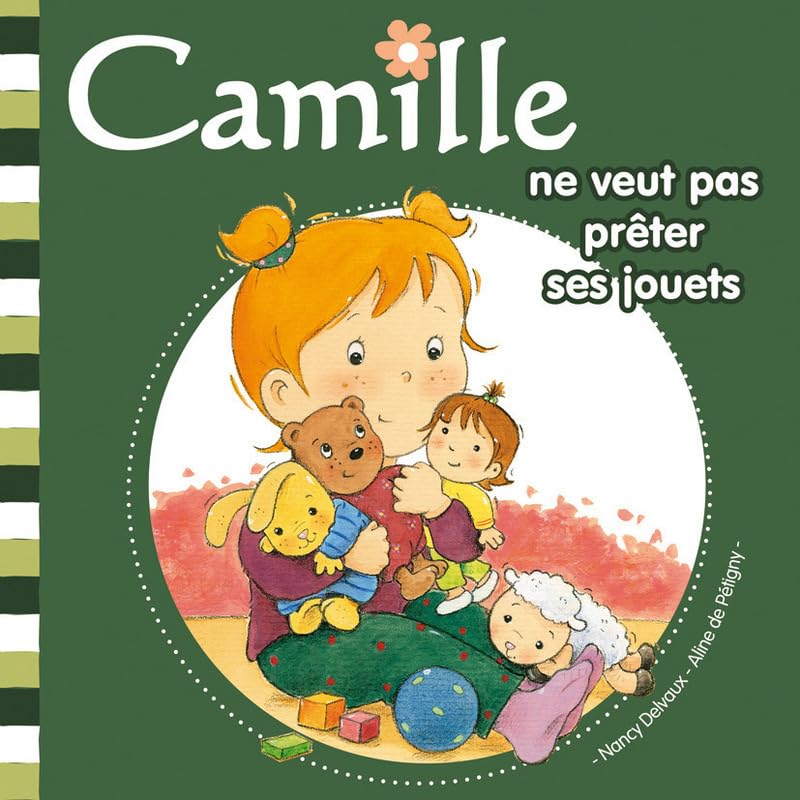 Camille ne veut pas préter ses jouets t6 (6) Non-fiction