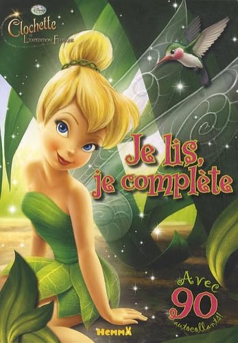 Clochette et l'expédition féerique: Je lis, je complète book