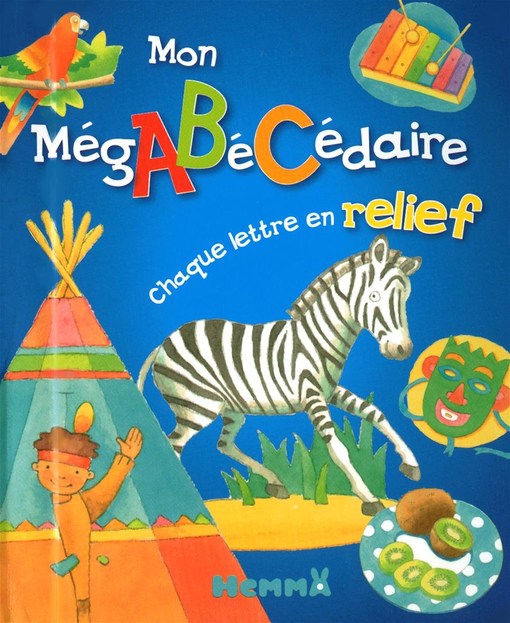 Mon mégabécédaire avec chaque lettre en relief book