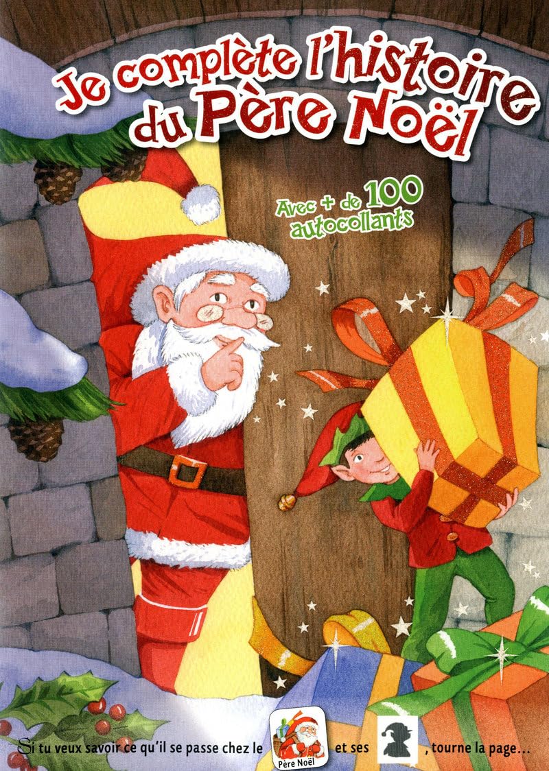 JE COMPLETE LA VERITABLE HISTOIRE DU PERE NOEL book