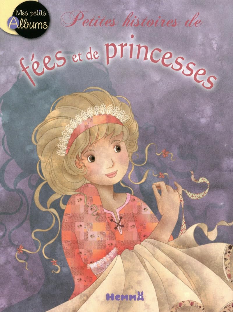 Petites Histoires de Fees Et de Princesses Novels & Short Stories