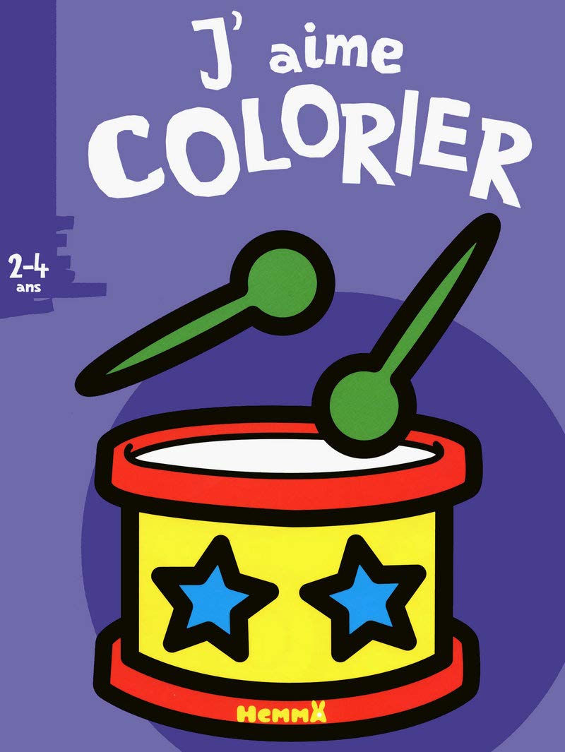 J'aime colorier (2-4 ans) tambour book